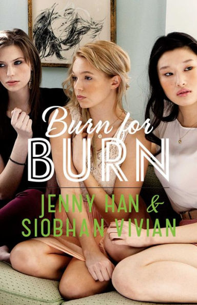 Burn for Burn (Burn for Burn Series #1)