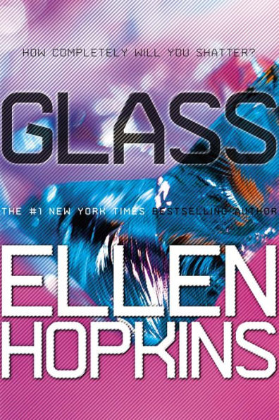 Glass (Crank Series #2)