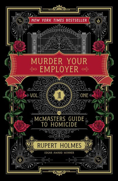 Murder Your Employer: The McMasters Guide to Homicide