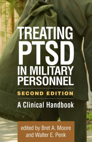 Treating PTSD in Military Personnel: A Clinical Handbook