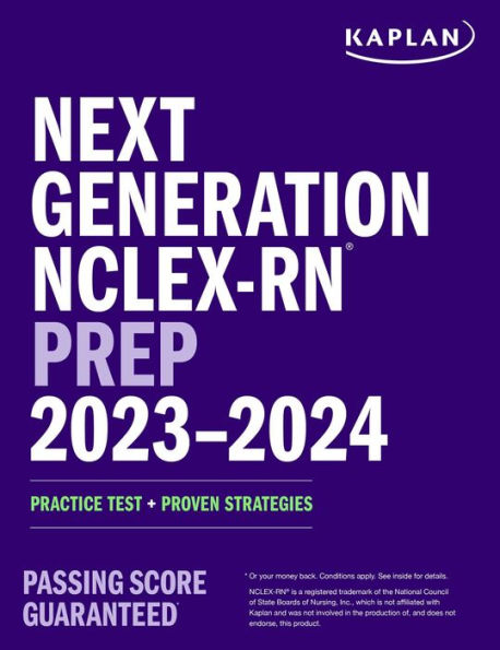 Next Generation NCLEX-RN Prep 2023-2024: Practice Test + Proven Strategies