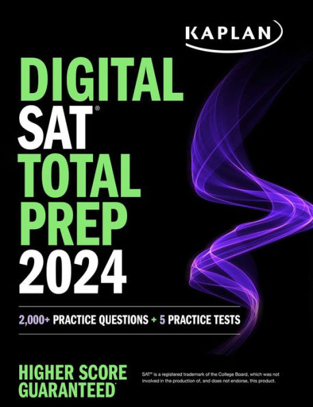 Digital SAT Total Prep 2024 with 2 Full Length Practice Tests, 1,000+ Practice Questions, and End of Chapter Quizzes