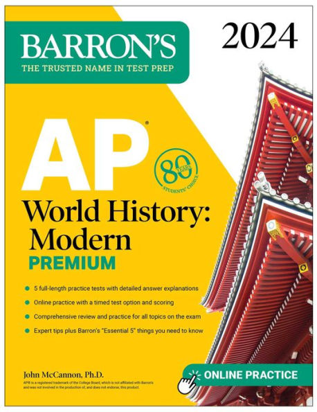 AP World History: Modern Premium, 2024: Comprehensive Review with 5 Practice Tests + an Online Timed Test Option