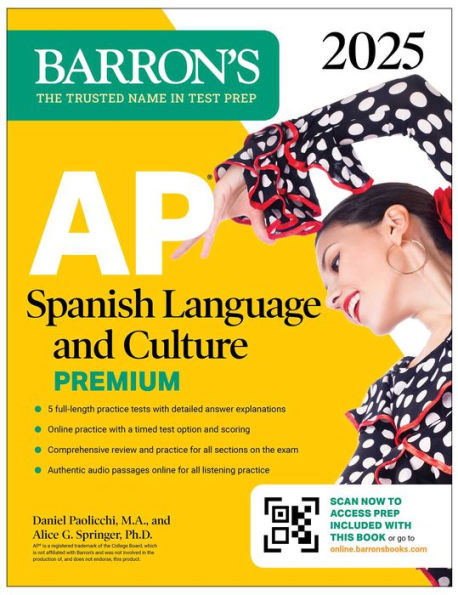 AP Spanish Language and Culture Premium, 2025: 5 Practice Tests + Comprehensive Review + Online Practice