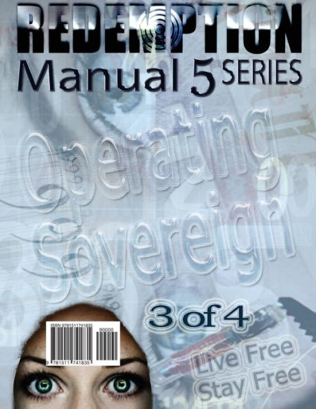 Redemption Manual 5.0 - Book 3: Operating Sovereign