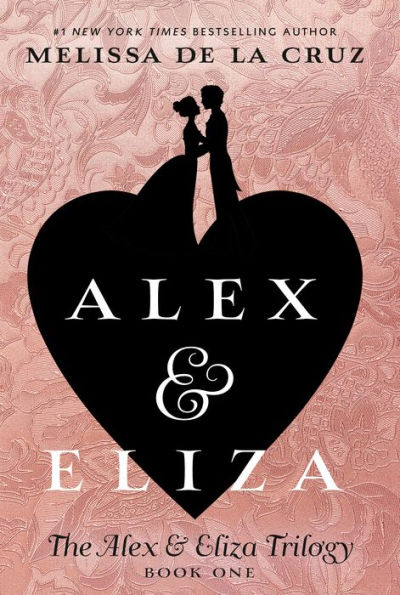 Alex and Eliza: A Love Story (Alex and Eliza Series #1)