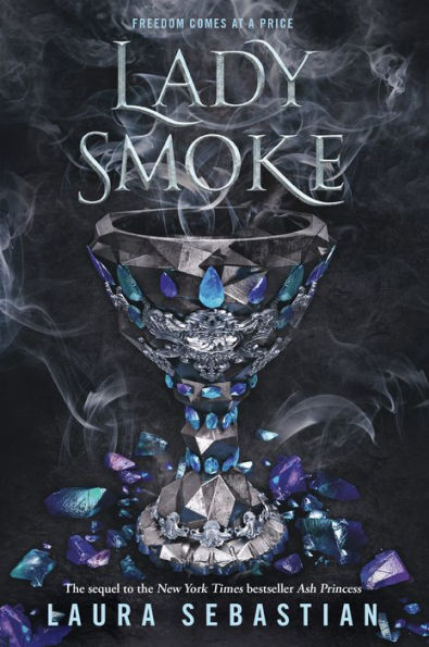 Lady Smoke (Ash Princess Series #2)