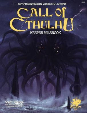 Call of Cthulhu Rpg Keeper Rulebook : Horror Roleplaying in the Worlds of H.p. Lovecraft