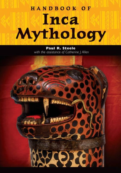 Handbook of Inca Mythology