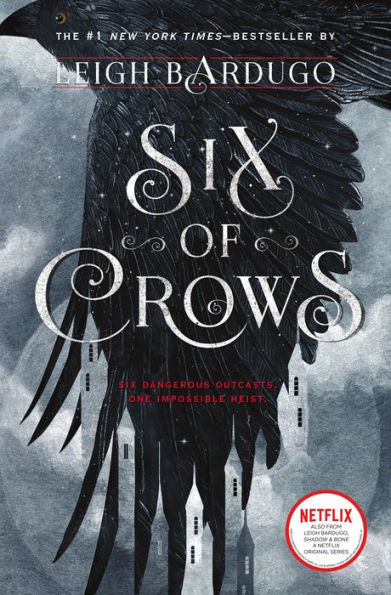 Six of Crows (Six of Crows Series #1)