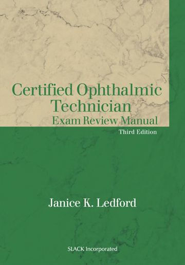 Certified Ophthalmic Technician Exam Review Manual / Edition 3
