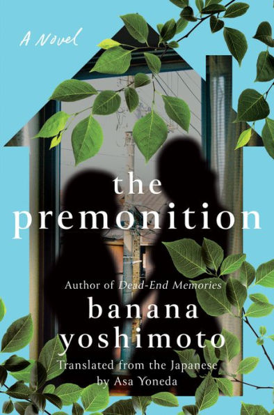 The Premonition: A Novel