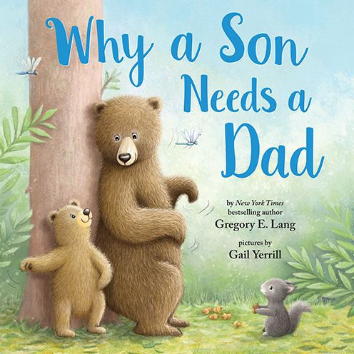 Why a Son Needs a Dad