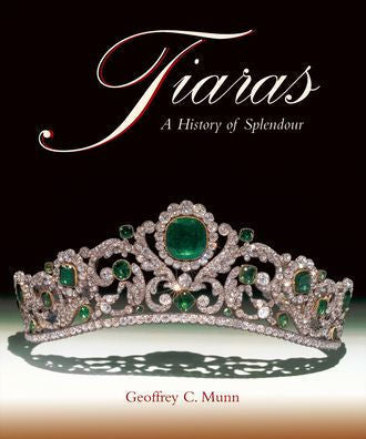 Tiaras: A History of Splendour