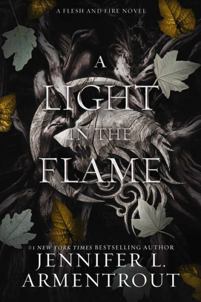 A Light in the Flame (Flesh and Fire Series #2)