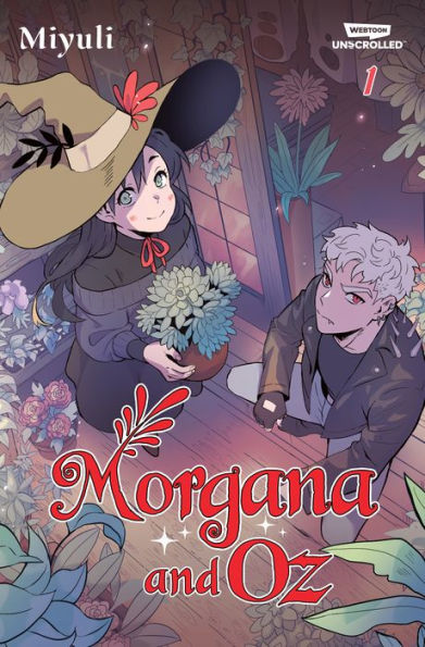 Morgana and Oz Volume One: A WEBTOON Unscrolled Graphic Novel