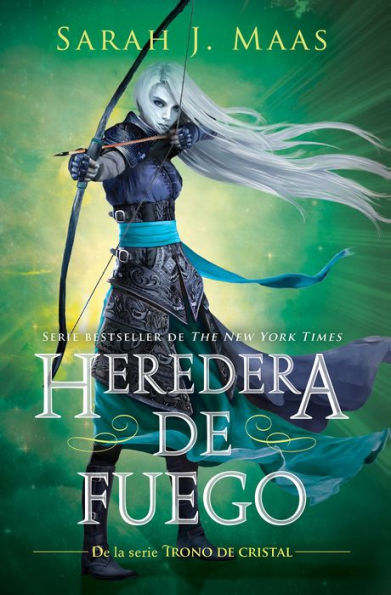 Heredera de fuego: Trono de cristal 3 (Heir of Fire)