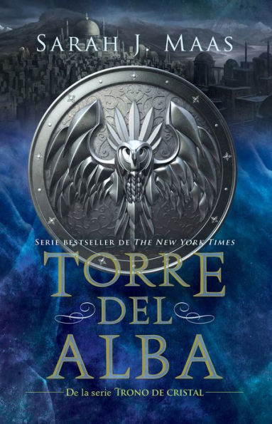 Torre del alba: Trono de cristal 6 (Tower of Dawn)