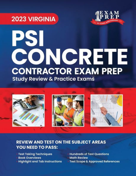 2023 Virginia PSI Concrete Contracting Exam Prep: 2023 Study Review & Practice Exams