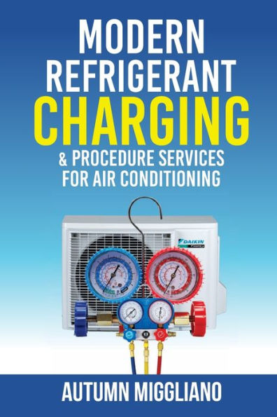 Modern Refrigerant Charging & Procedure Services For Air Conditioning