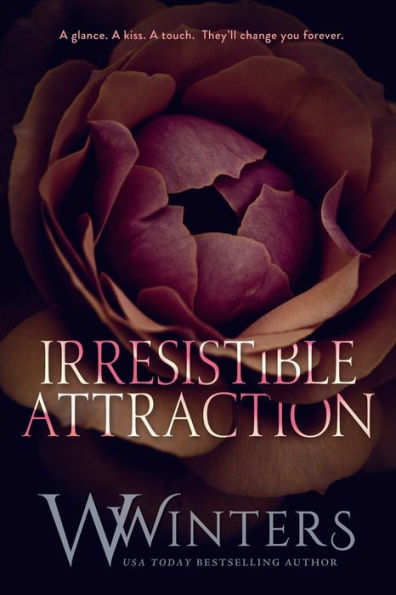 Irresistible Attraction